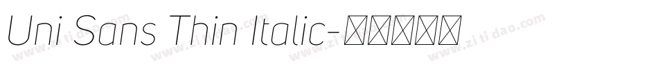 Uni Sans Thin Italic字体转换